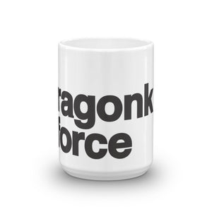 Ragonk Force - Drink It In