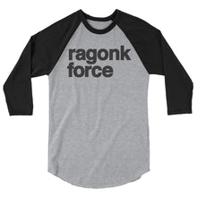 Load image into Gallery viewer, Ragonk Force - 3/4
