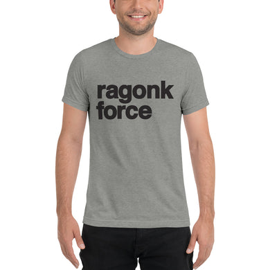 Ragonk Force Shirt